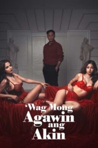 Wag Mong Agawin Ang Akin S01E05
