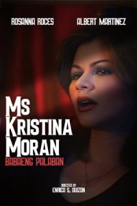 Ms. Kristina Moran: Ang Babaeng Palaban