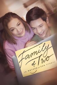 Family of Two (A Mother and Son’s Story)